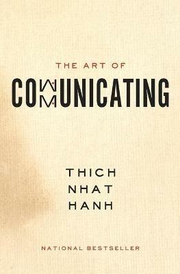 The Art of Communicating - Thich Nhat Hanh - cover