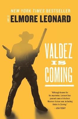 Valdez Is Coming - Elmore Leonard - cover