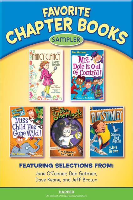 Favorite Chapter Books Sampler - Jeff Brown,Dan Gutman,Dave Keane,Jane O'Connor - ebook