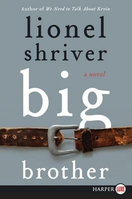 Big Brother - Lionel Shriver - cover