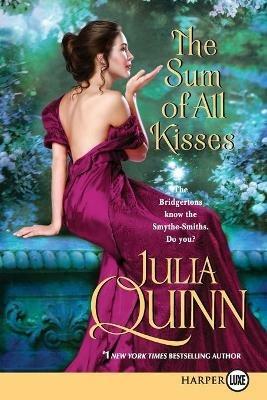 The Sum of All Kisses (Large Print) - Julia Quinn - cover