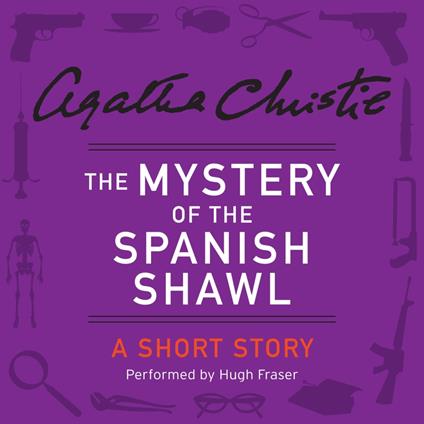 The Mystery of the Spanish Shawl