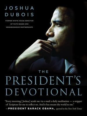 The President's Devotional: The Daily Readings that Inspired President Obama - Joshua DuBois - cover