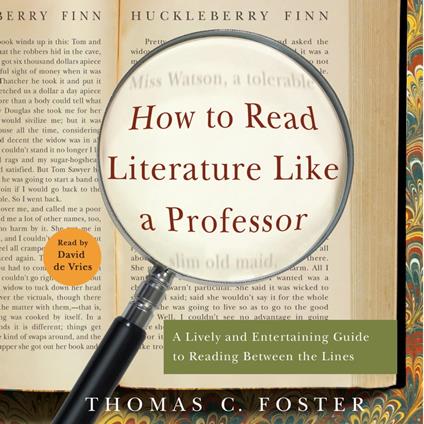 How to Read Literature Like a Professor