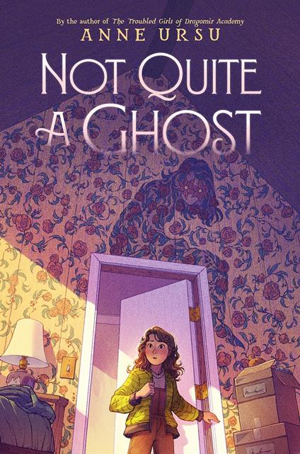 Not Quite a Ghost - Anne Ursu - ebook