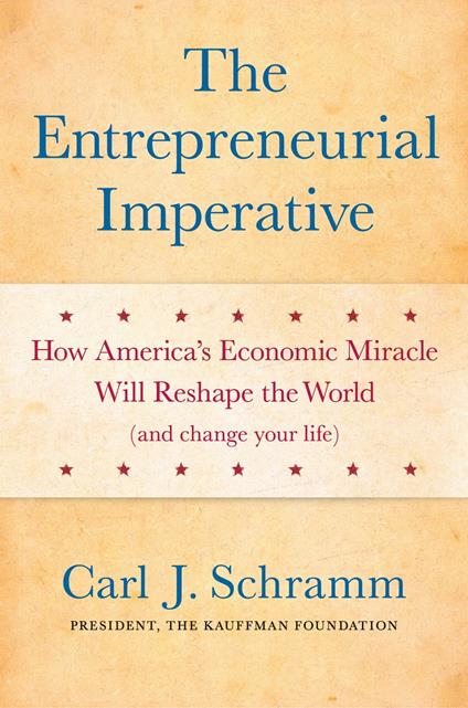 The Entrepreneurial Imperative