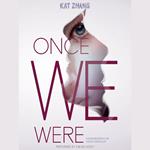 Once We Were