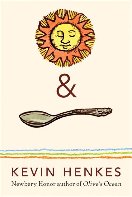 Sun & Spoon - Kevin Henkes - ebook