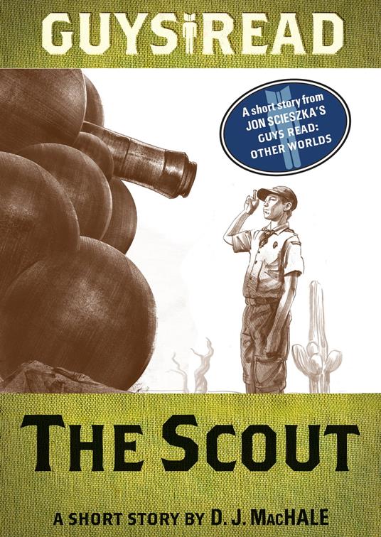 Guys Read: The Scout - D. J. MacHale - ebook