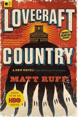 Lovecraft Country - Matt Ruff - cover