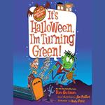 My Weird School Special: It's Halloween, I'm Turning Green!