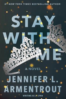 Stay with Me - J Lynn,Jennifer L Armentrout - cover