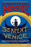 The Serpent of Venice [Large Print]