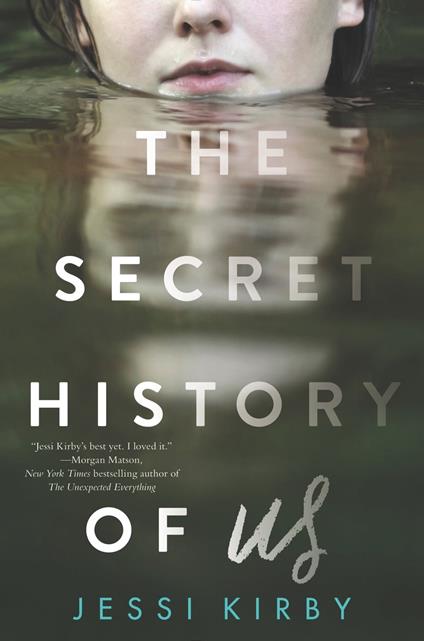 The Secret History of Us - Jessi Kirby - ebook