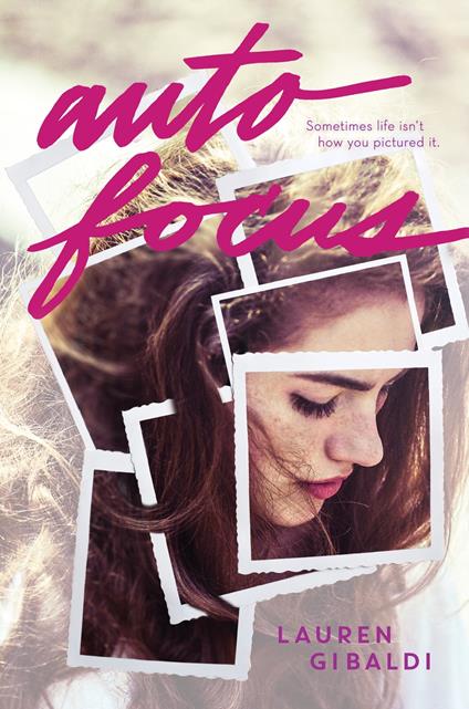 Autofocus - Lauren Gibaldi - ebook