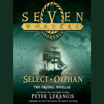 Seven Wonders Journals: The Select and The Orphan