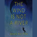 The Wind is Not a River