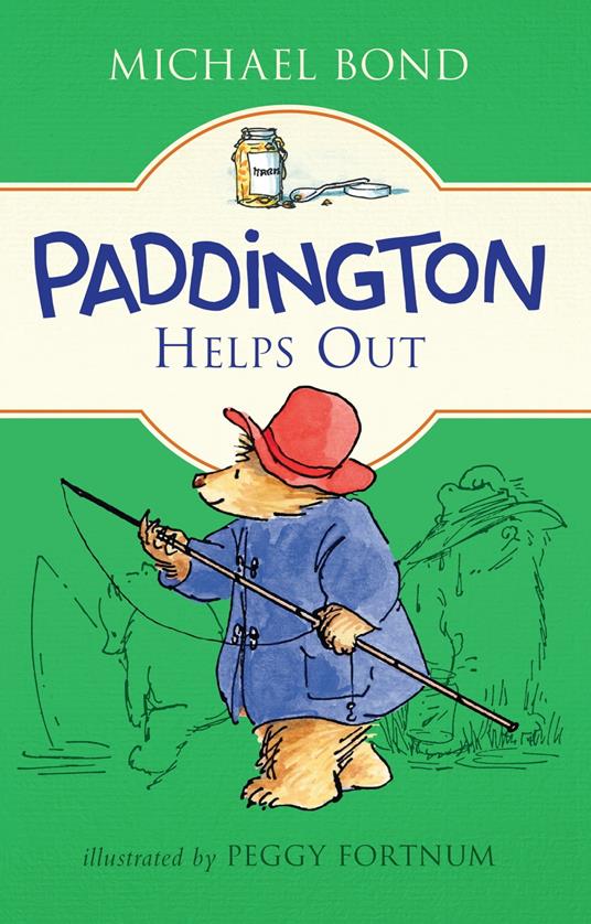 Paddington Helps Out - Michael Bond,Peggy Fortnum - ebook