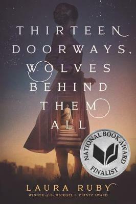Thirteen Doorways, Wolves Behind Them All - Laura Ruby - cover