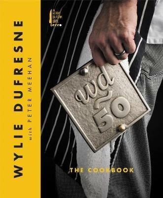 wd~50: The Cookbook - Wylie Dufresne,Peter Meehan - cover