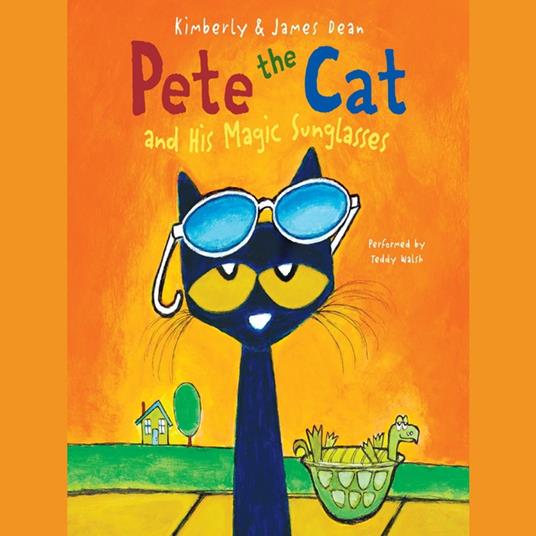 Pete the Cat and His Magic Sunglasses