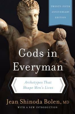 Gods in Everyman: Archetypes That Shape Men's Lives - Jean Shinoda Bolen - cover