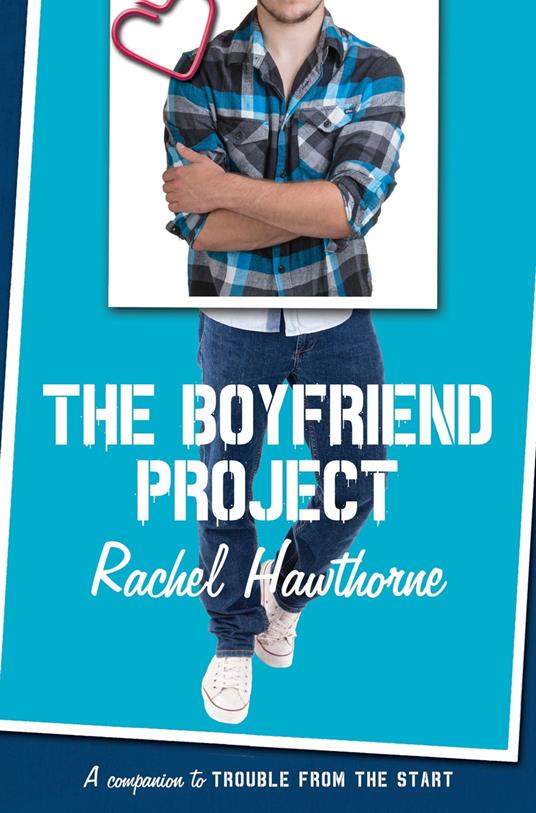 The Boyfriend Project - Hawthorne Rachel - ebook