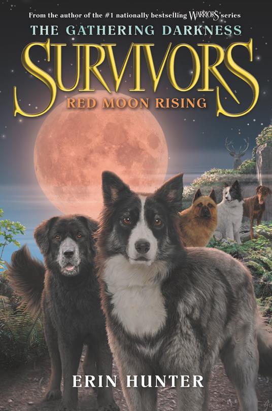 Survivors: The Gathering Darkness #4: Red Moon Rising - Erin Hunter,Julia Green,Laszlo Kubinyi - ebook