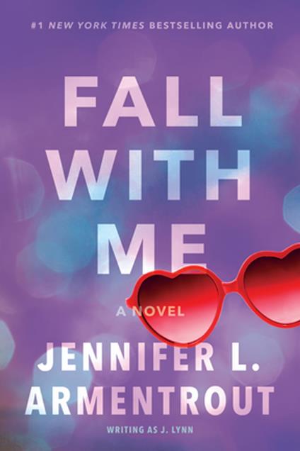 Fall With Me - Jennifer L. Armentrout - ebook