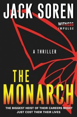 The Monarch: A Thriller - Jack Soren - cover