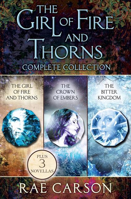 The Girl of Fire and Thorns Complete Collection - Rae Carson - ebook