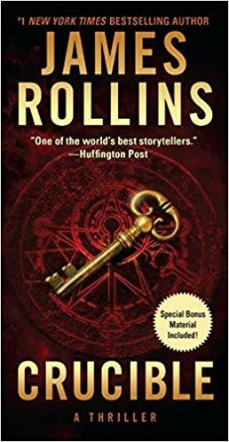 Crucible: A Thriller - James Rollins - cover