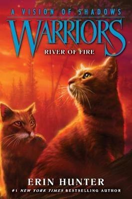 Warriors: A Vision of Shadows #5: River of Fire - Erin Hunter - cover