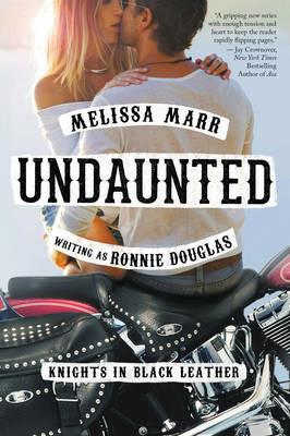 Undaunted: Knights in Black Leather - Melissa Marr,Ronnie Douglas - cover