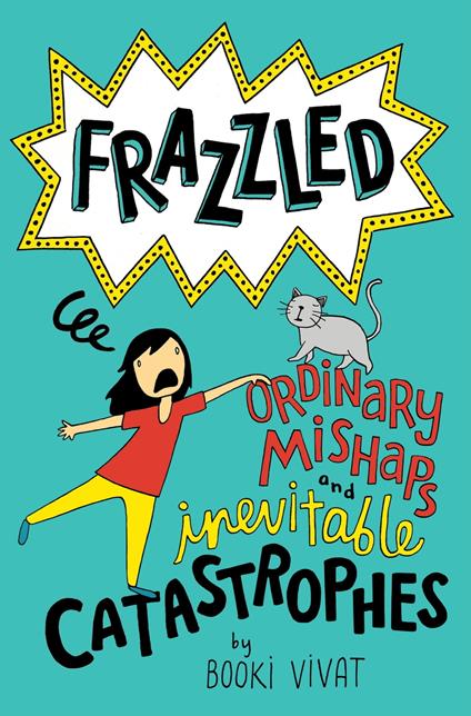 Frazzled #2: Ordinary Mishaps and Inevitable Catastrophes - Booki Vivat - ebook