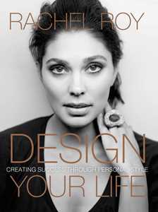 Ebook Design Your Life Rachel Roy