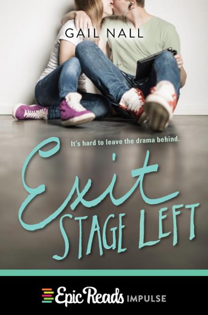 Exit Stage Left - Gail Nall - ebook