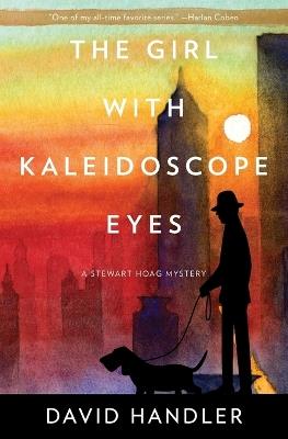 The Girl with Kaleidoscope Eyes: A Stewart Hoag Mystery - David Handler - cover