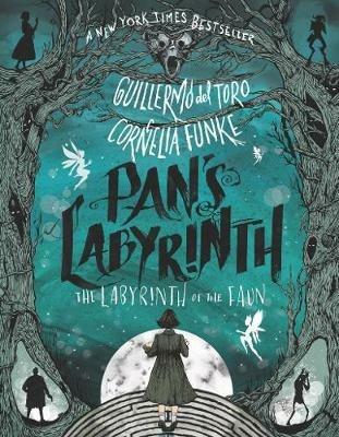 PAN'S LABYRINTH: THE LABYRINTH OF THE FAUN - CORNELIA FUNKE,GUILLERMO DEL TORO - cover