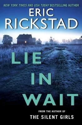Lie In Wait - Eric Rickstad - cover