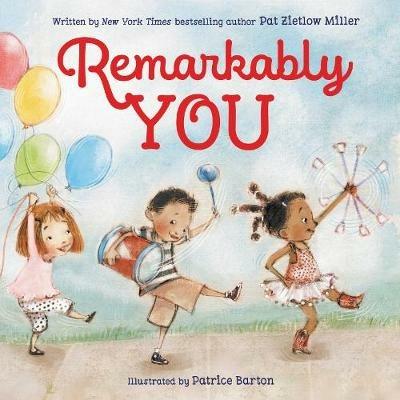 Remarkably You - Pat Zietlow Miller - cover