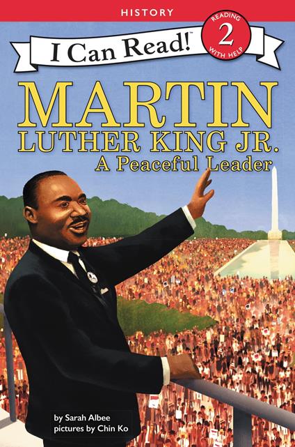 Martin Luther King Jr.: A Peaceful Leader - Sarah Albee,Chin Ko - ebook