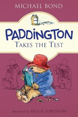 Paddington Takes the Test - Michael Bond - cover