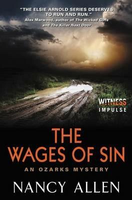 The Wages of Sin: An Ozarks Mystery - Nancy Allen - cover