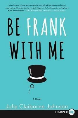 Be Frank With Me LP - Julia Claiborne Johnson - cover