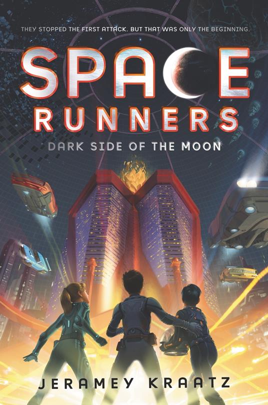 Space Runners #2: Dark Side of the Moon - Jeramey Kraatz - ebook