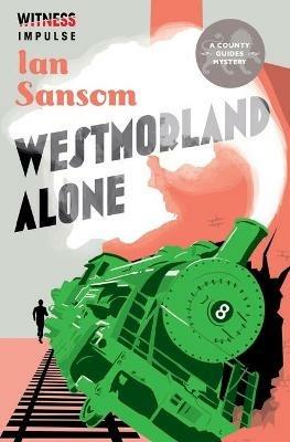 Westmorland Alone - Ian Sansom - cover