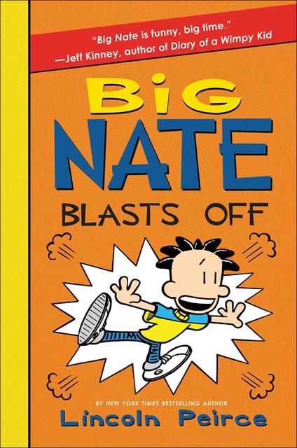 Big Nate Blasts Off - Lincoln Peirce - cover