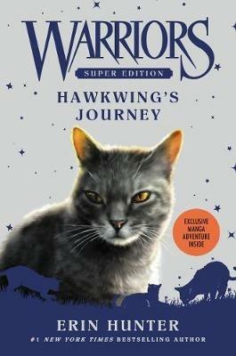 Warriors Super Edition: Hawkwing's Journey - Erin Hunter - cover