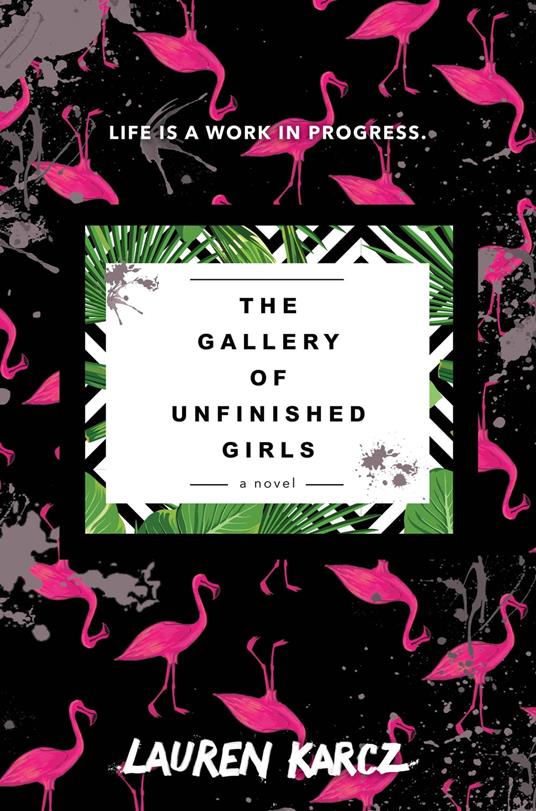 The Gallery of Unfinished Girls - Lauren Karcz - ebook
